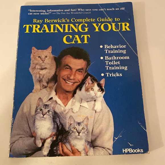 Other - Ray Berwick’s Complete Guide To Training Your Cat 224 Pages